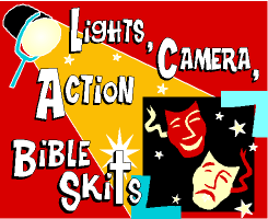 Bible dramas for Sunday school, Christian skits